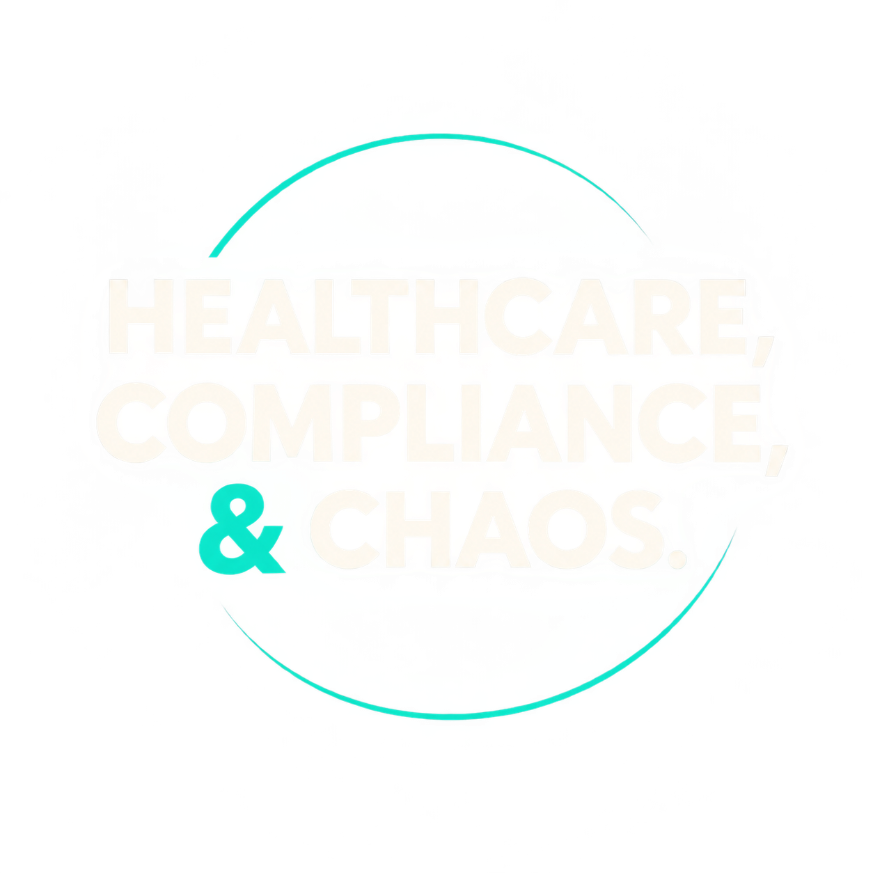 Healthcare, Compliance, & Chaos logo